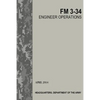 Engineer Operations: FM 3-34 - Paperback