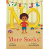 No More Socks! - Hardcover
