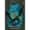 La Bruja Azul: Las Brujas de Orkney, Primer Libro - Paperback