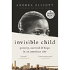 Invisible Child: Poverty, Survival & Hope in an American City - Paperback