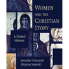 Women and the Christian Story: A Global History - Paperback