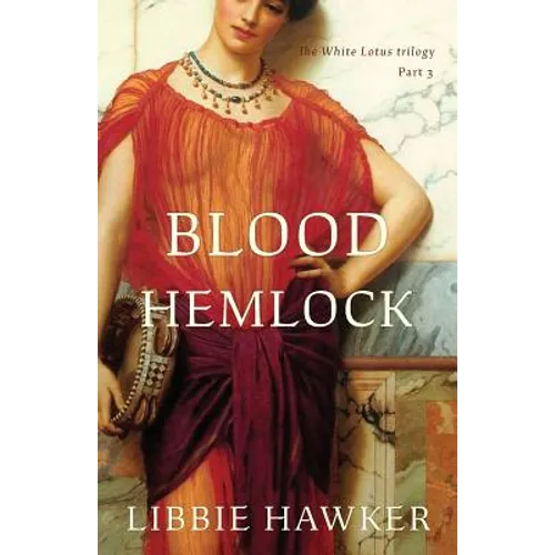 Blood Hemlock: Part 3 of the White Lotus trilogy - Paperback