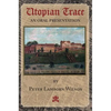 Utopian Trace: An Oral Presentation - Paperback