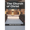 The Church of Christ: Who We Are and Why We Do What We Do - Paperback
