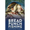 Bread Punch Fishing Diaries - Paperback