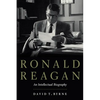 Ronald Reagan: An Intellectual Biography - Hardcover