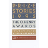 Prize Stories 1995: The O. Henry Awards - Paperback