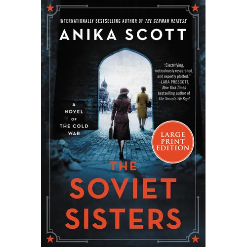 The Soviet Sisters: A Novel of the Cold War - Paperback
