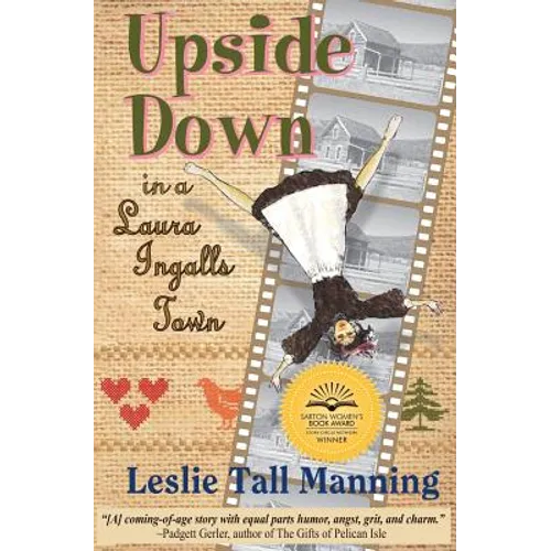 Upside Down in a Laura Ingalls Town - Paperback