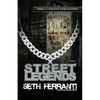 Street Legends Vol. 1 - Paperback