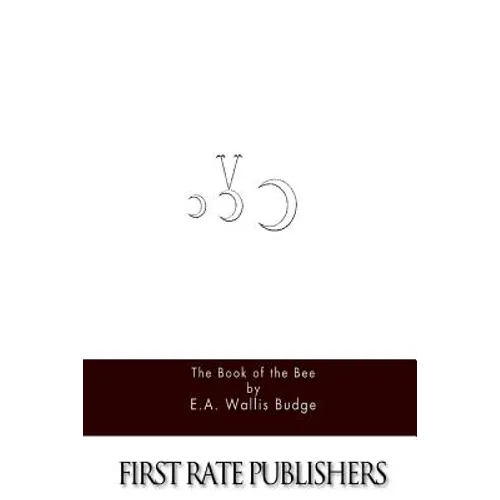 The Book of the Bee - Paperback