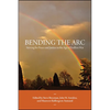 Bending the Arc: Striving for Peace and Justice in the Age of Endless War - Paperback