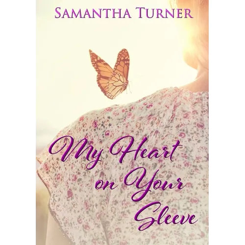 My Heart On Your Sleeve - Paperback
