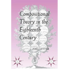 Compositional Theory in the Eighteenth Century - Paperback