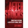 Aftershocks: Christians Entering a New Era of Global Crisis - Paperback