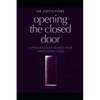 Opening the Closed Door: A Psychologist Shares Four Fascinating Cases - Paperback