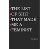 The List of Shit That Made Me a Feminist - Paperback