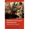 Visions of Council Democracy: Castoriadis, Lefort, Arendt - Paperback