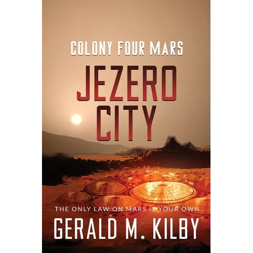Jezero City: Colony Four Mars - Paperback