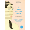 The Three Button Trick And Other Stories - Paperback