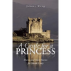 A Castle for a Princess: Poems and Short Stories for Nicole Casey - Paperback