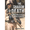 The Shadow of Death: From My Battles in Fallujah to the Battle for My Soul - Paperback
