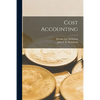 Cost Accounting [microform] - Paperback