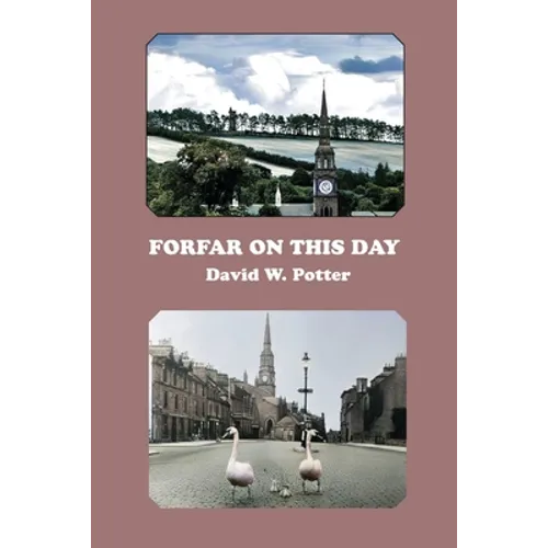 Forfar On This Day - Paperback