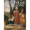 Bellini and Giorgione in the House of Taddeo Contarini - Hardcover