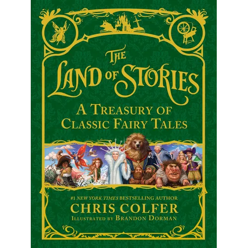The Land of Stories: A Treasury of Classic Fairy Tales - Hardcover