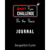 Anger Free Challenge Journal: Be the Peace - Paperback