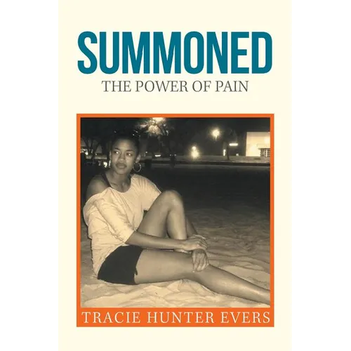 Summoned: The Power of Pain - Paperback