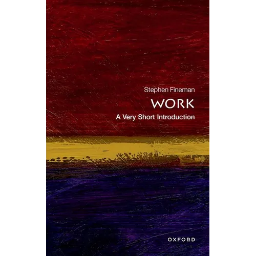 Work: A Very Short Introduction - Paperback