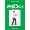 Foshan Wing Chun - The Forms - Paperback