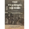 The Viceregal Microbe - Paperback