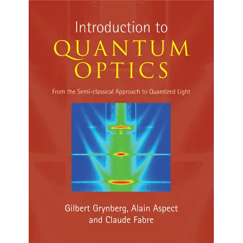 Introduction to Quantum Optics - Hardcover