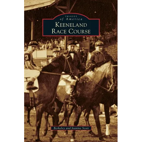 Keeneland Race Course - Hardcover
