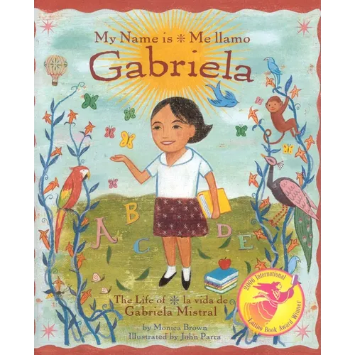 My Name Is Gabriela/Me Llamo Gabriela (Bilingual) - Hardcover