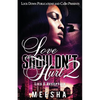Love Shouldn't Hurt 2: Lies & Deception - Paperback