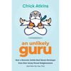An Unlikely Guru: How a Neurotic Jewish Real Estate Developer from New Jersey Found Enlightenment (and How You Can, Too) - Paperback