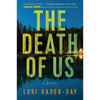 The Death of Us - Paperback
