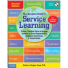 The Complete Guide to Service Learning: Proven, Practical Ways to Engage Students in Civic Responsibility, Academic Curriculum, & Social Action - Paperback