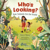 Who's Looking?: How Animals See the World - Hardcover