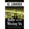 Rollie and the Missing Six: A Rollie Finch Mystery - Paperback