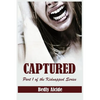Captured: Part 1 of the Kidnapped Series - Paperback