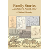Family Stories...and How I Found Mine - Paperback
