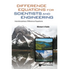 Difference Equations for Scientists and Engineering - Hardcover