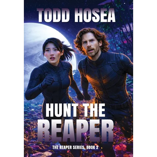 Hunt the Reaper - Hardcover