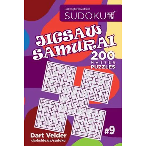 Sudoku Jigsaw Samurai - 200 Master Puzzles 9x9 (Volume 9) - Paperback