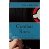 Combat Rock: A History of Punk (From It's Origins to the Present) - Paperback